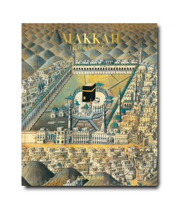 Livre Makkah - The Holy City of Islam : Impossible Collection vous aussi creer 