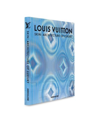 Livre Louis Vuitton Skin: Architecture of Luxury (Paris Edition) 2024