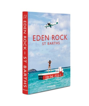 Livre Eden Rock-St Barths Venez découvrir notre 